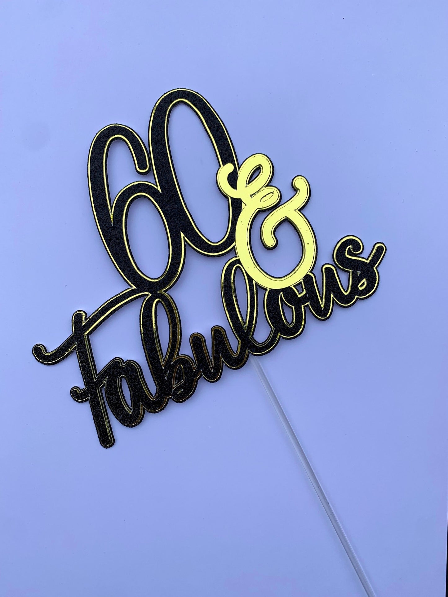 60 & Fabulous Cake Toppers